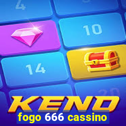 fogo 666 cassino